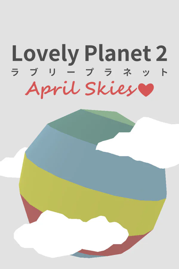 Copertina di Lovely Planet 2: April Skies