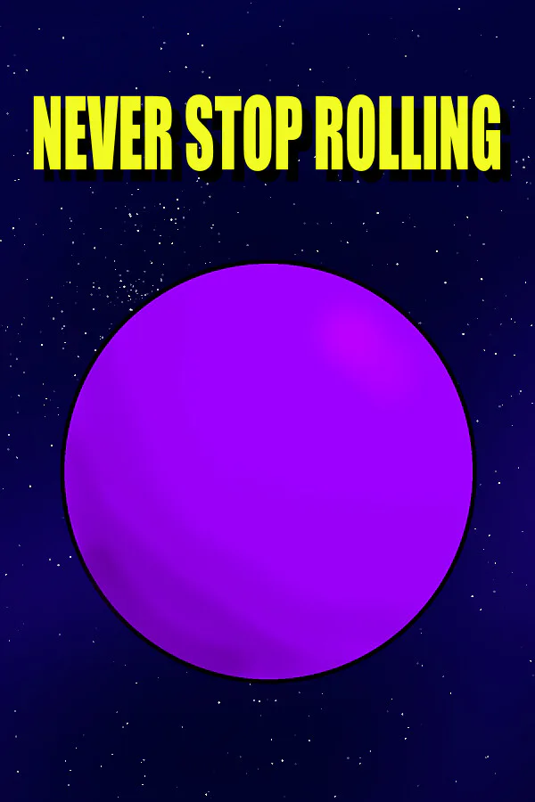 Copertina di Never Stop Rolling