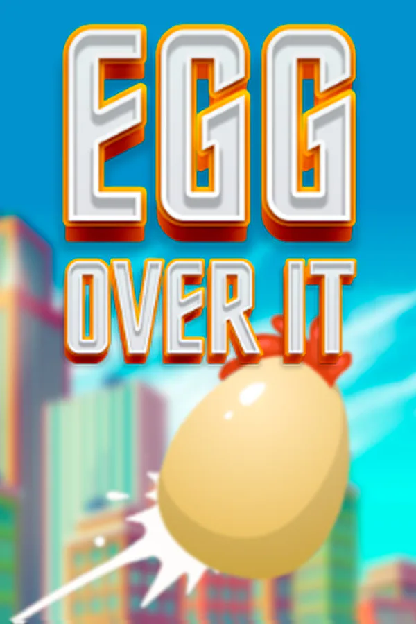 Copertina di Egg Over It: Fall Flat from the Top
