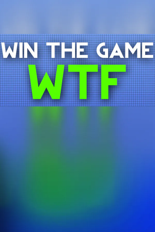 Copertina di WIN THE GAME: WTF!