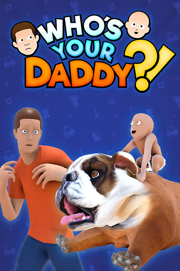 Copertina di Who's Your Daddy?!