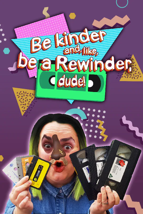 Copertina di Be kinder and, like, be a Rewinder, dude!