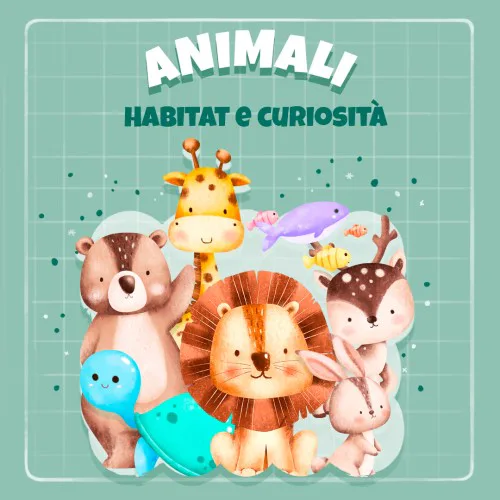 Copertina di Animali - Habitat e curiosità