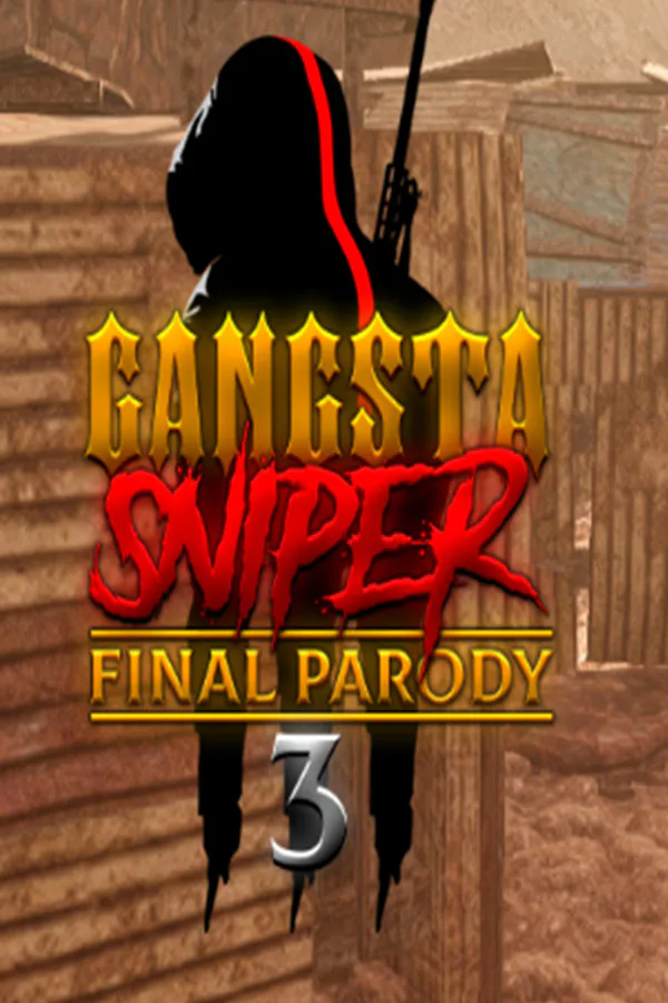 Copertina di Gangsta Sniper 3: Final Parody