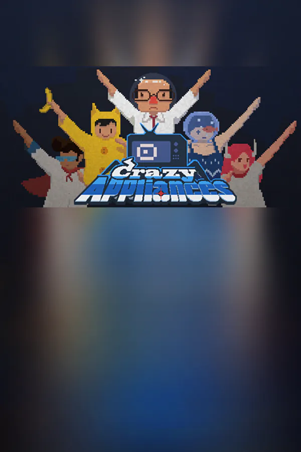 Copertina di Crazy Appliances 疯狂电器