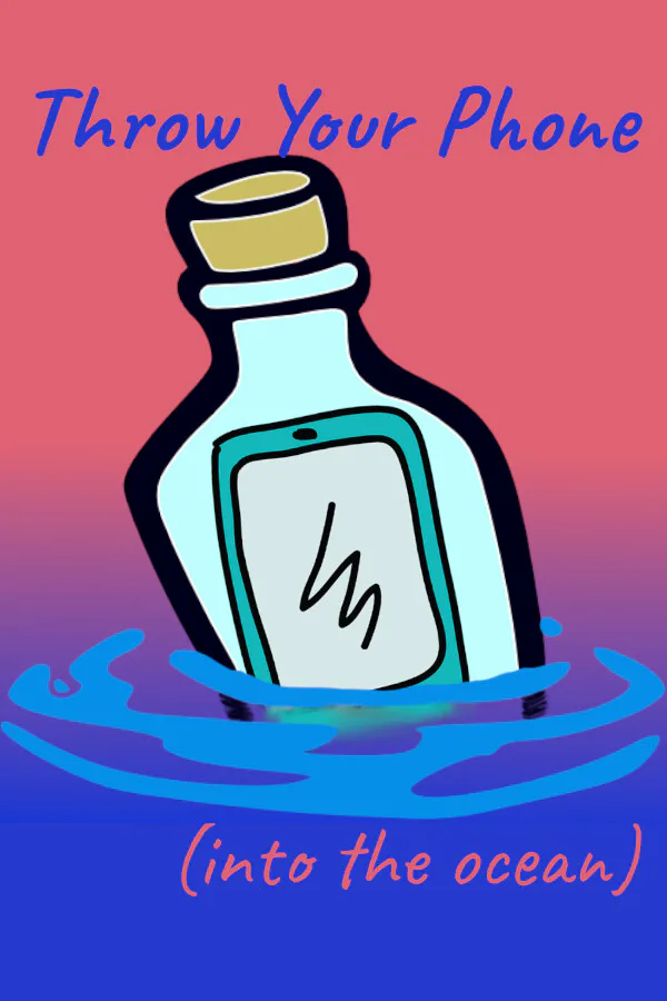 Copertina di Throw Your Phone (Into The Ocean)