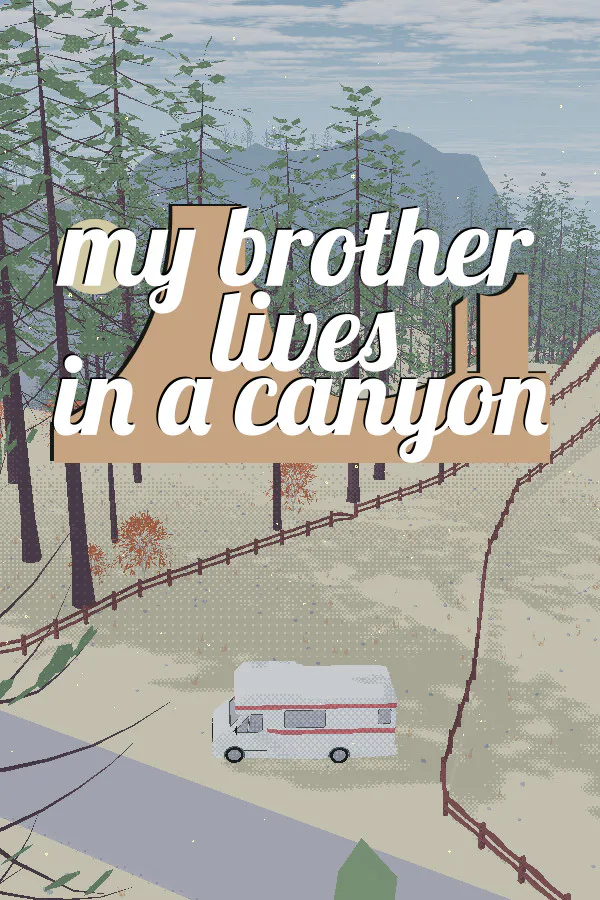 Copertina di my brother lives in a canyon