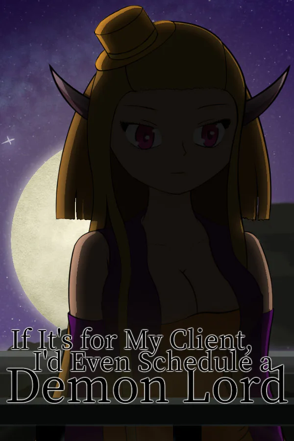 Copertina di If It’s for My Client, I’d Even Schedule a Demon Lord
