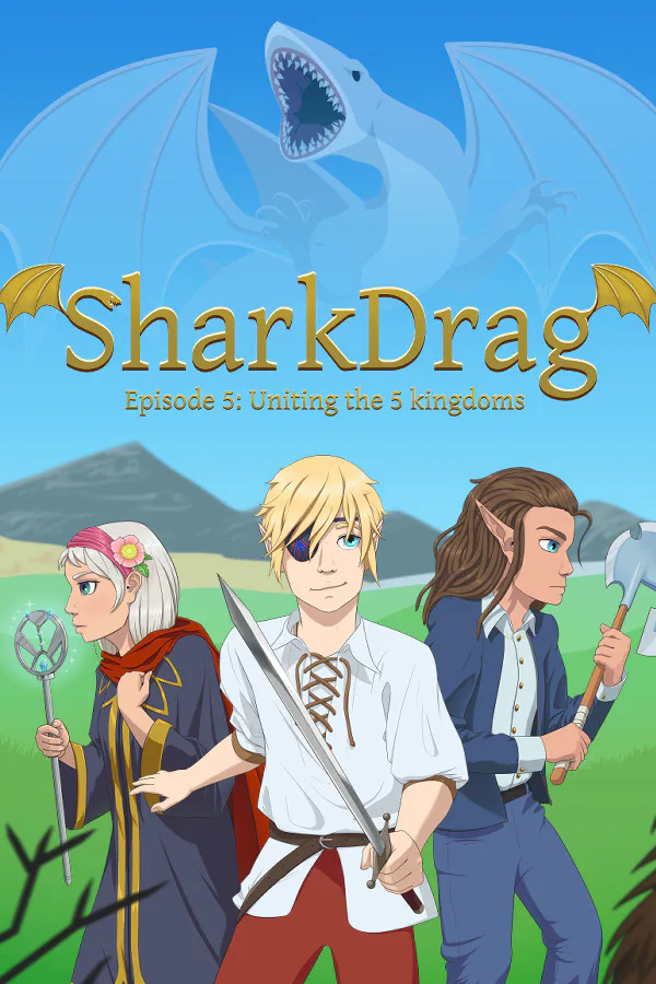 Copertina di SharkDrag Episode 5: Uniting the 5 Kingdoms