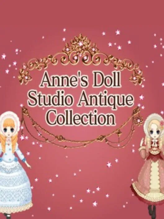 Copertina di Anne's Doll Studio: Antique Collection