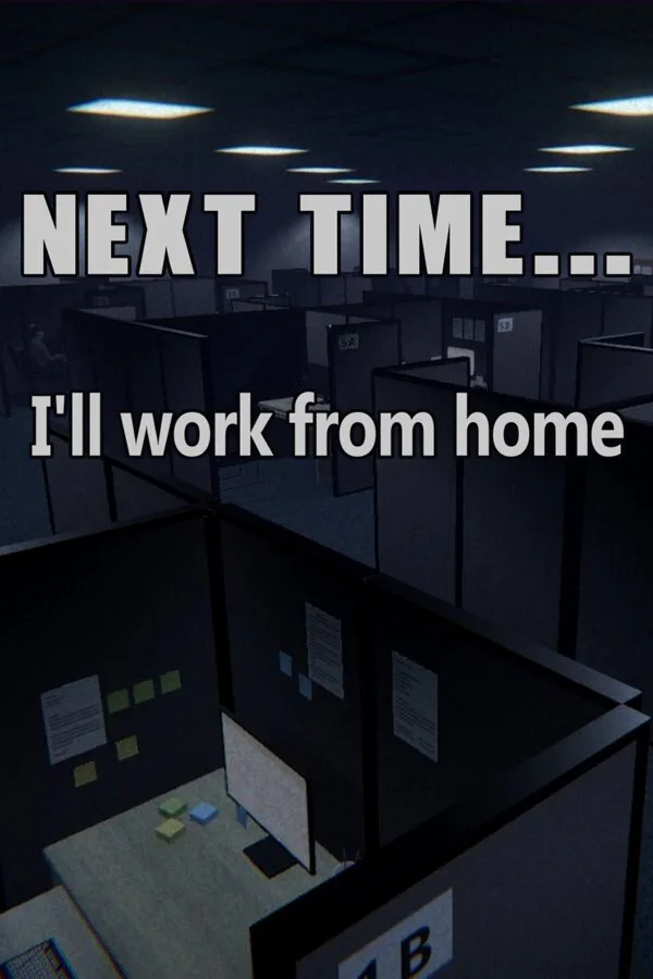 Copertina di Next time... I'll work from home