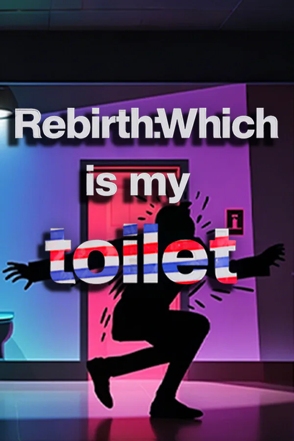 Copertina di Rebirth:Which is my toilet