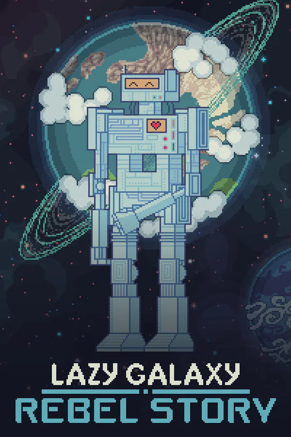 Copertina di Lazy Galaxy: Rebel Story