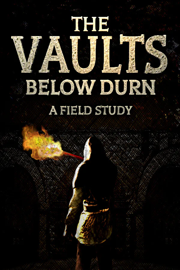 Copertina di The Vaults Below Durn: A Field Study