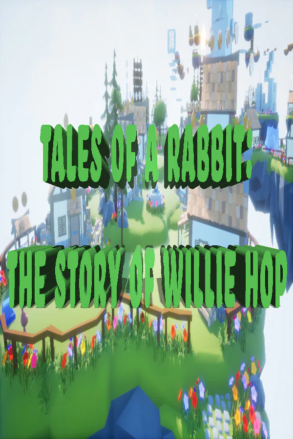 Copertina di Tales of a Rabbit: The Story of Willie Hop