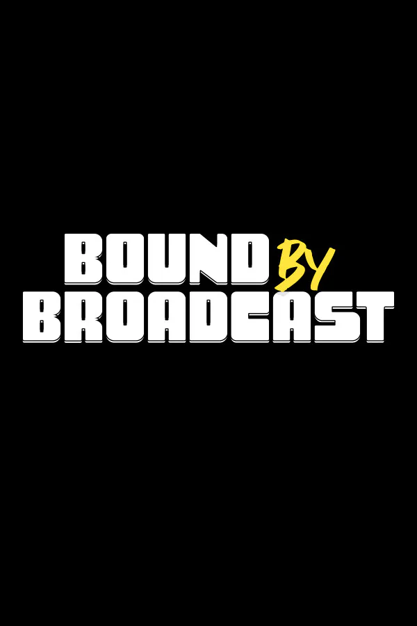 Copertina di Bound By Broadcast