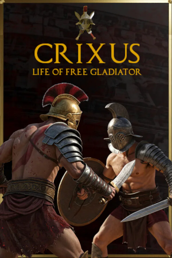 Copertina di CRIXUS: Life of free Gladiator