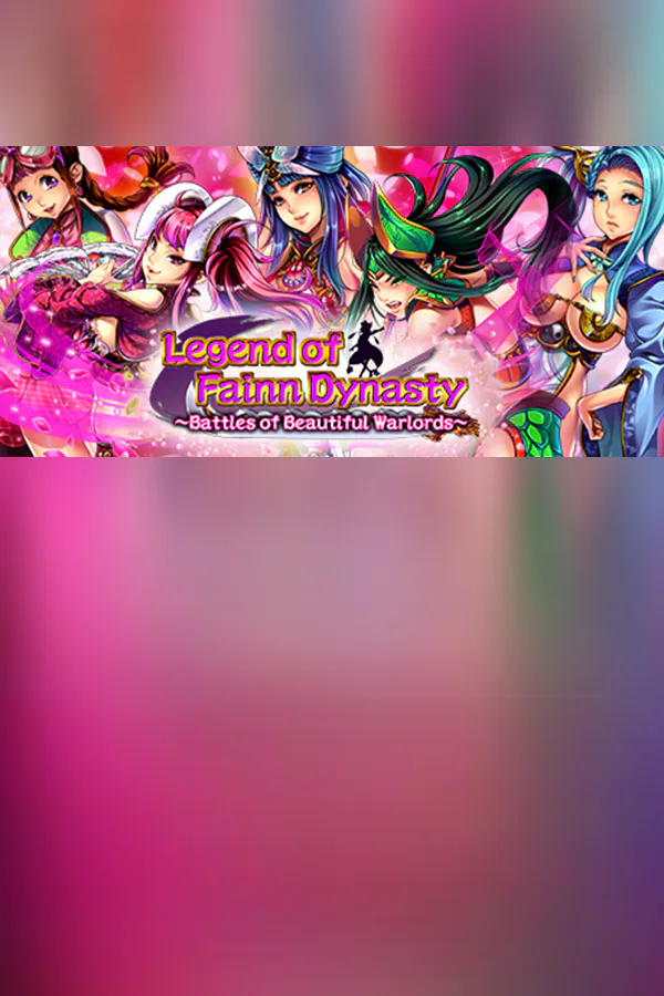Copertina di Legend of Fainn Dynasty ~Battles of Beautiful Warlords~
