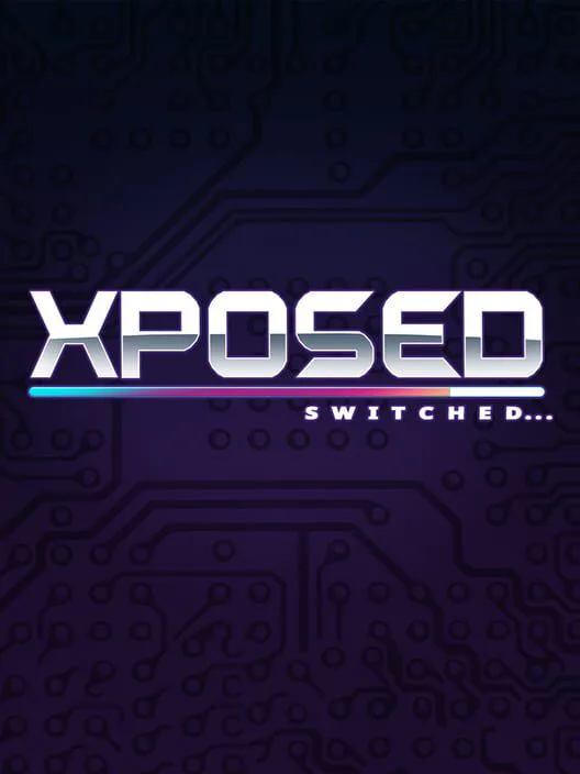Copertina di XPOSED SWITCHED