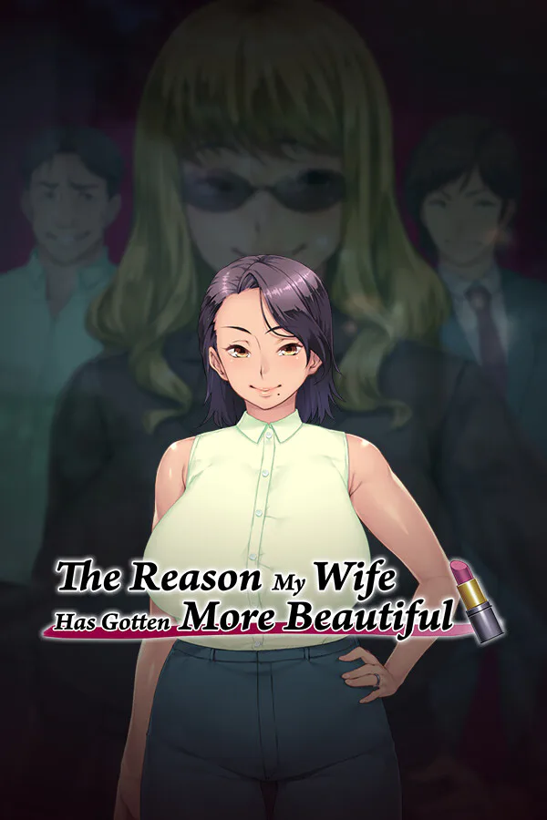 Copertina di The Reason My Wife Has Gotten More Beautiful