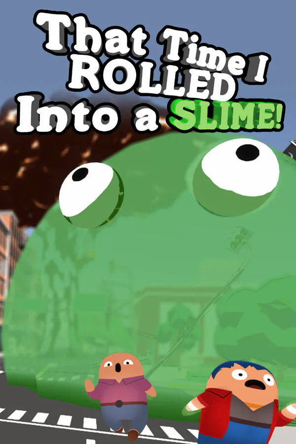 Copertina di That Time I ROLLED Into A SLIME!