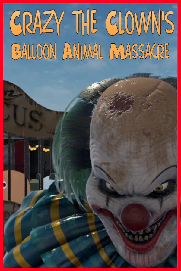 Copertina di Crazy The Clown's Balloon Animal Massacre
