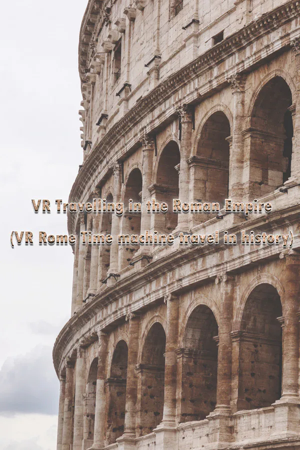 Copertina di VR Travelling in the Roman Empire (VR Rome Time machine travel in history)