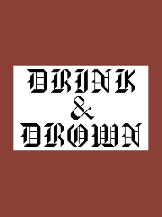 Copertina di Drink & Drown