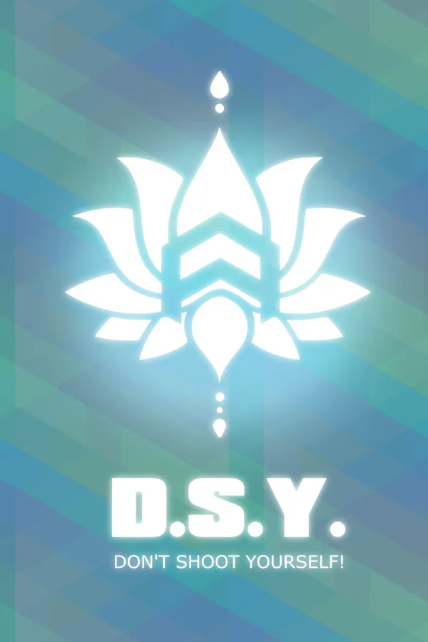 Copertina di DSY: Don't Shoot Yourself
