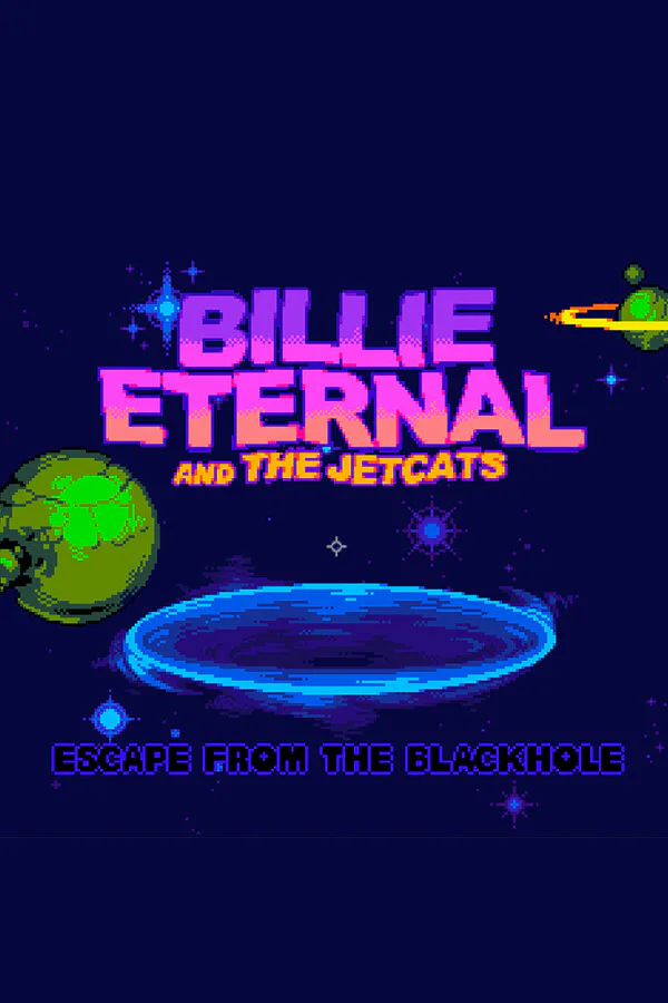 Copertina di Billie Eternal and the Jetcats in... Escape from the Black Hole!