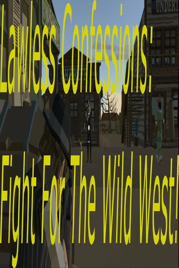 Copertina di Lawless Confessions: Fight for the west!