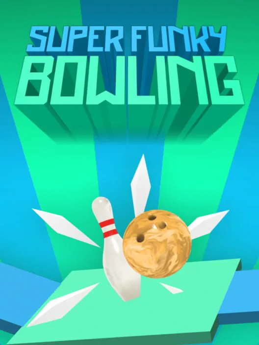 Copertina di SUPER FUNKY BOWLING