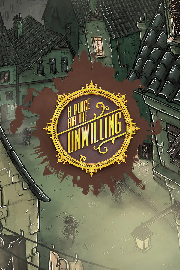 Copertina di A Place for the Unwilling