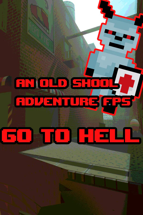 Copertina di An old school adventure FPS - Go To Hell