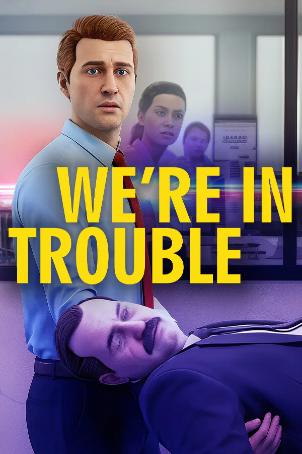 Copertina di We’re In Trouble