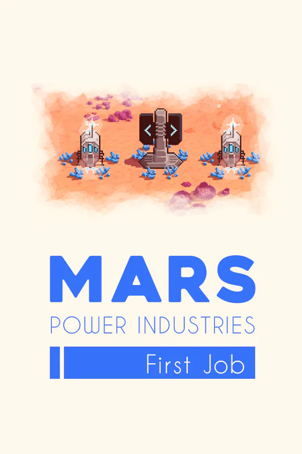 Copertina di Mars Power Industries: First Job