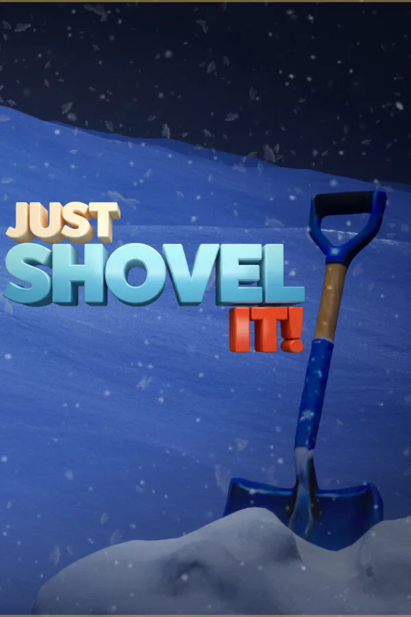Copertina di JUST SHOVEL IT!