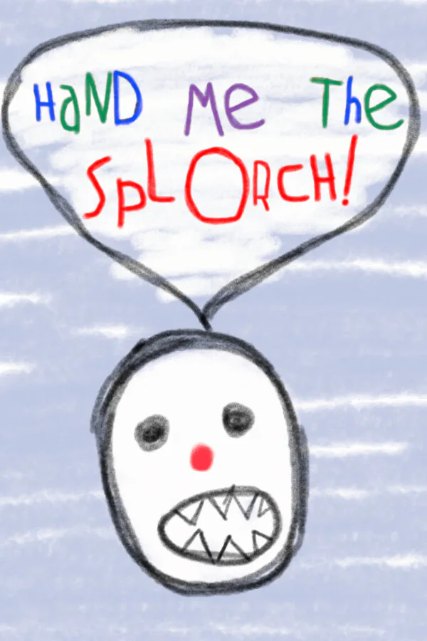 Copertina di Hand Me The Splorch!