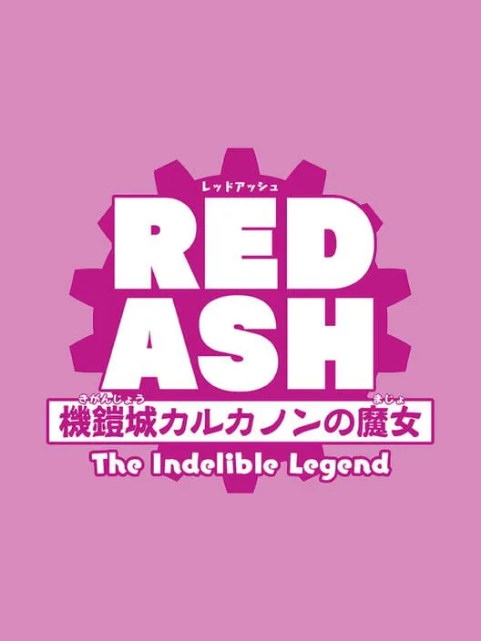 Copertina di Red Ash: The Indelible Legend