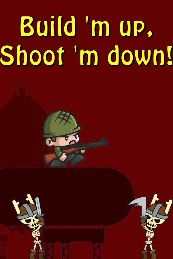 Copertina di Build 'm up, Shoot 'm down!