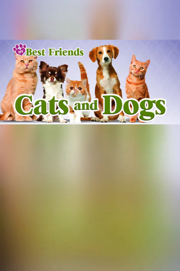 Copertina di My Best Friends - Cats & Dogs