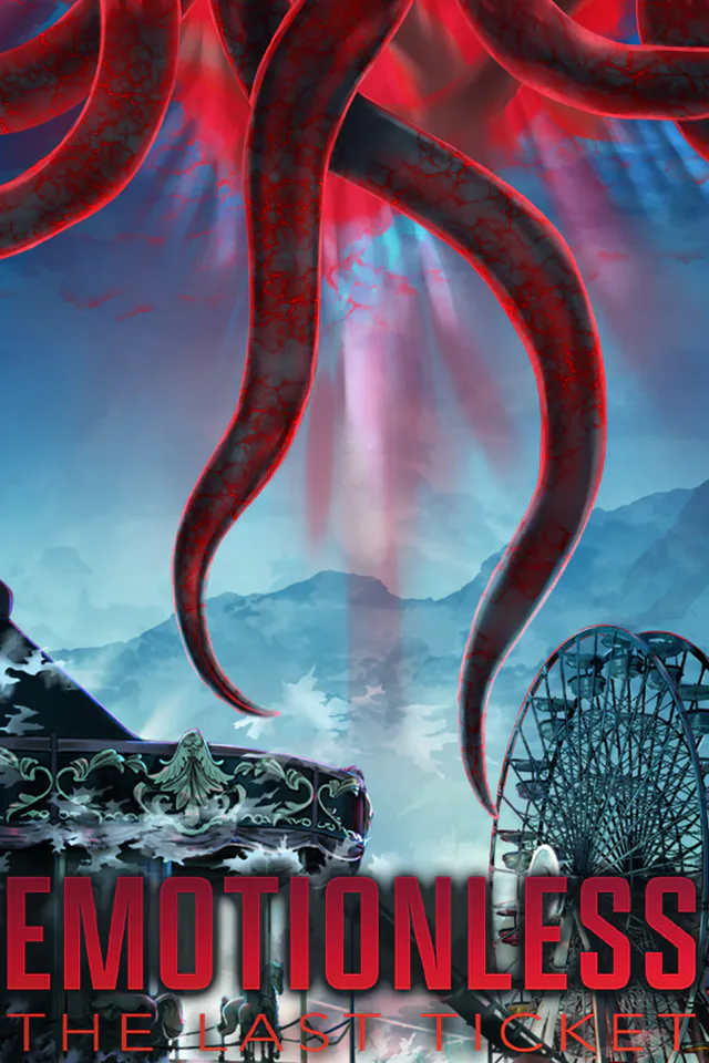 Copertina di EMOTIONLESS : The Last Ticket