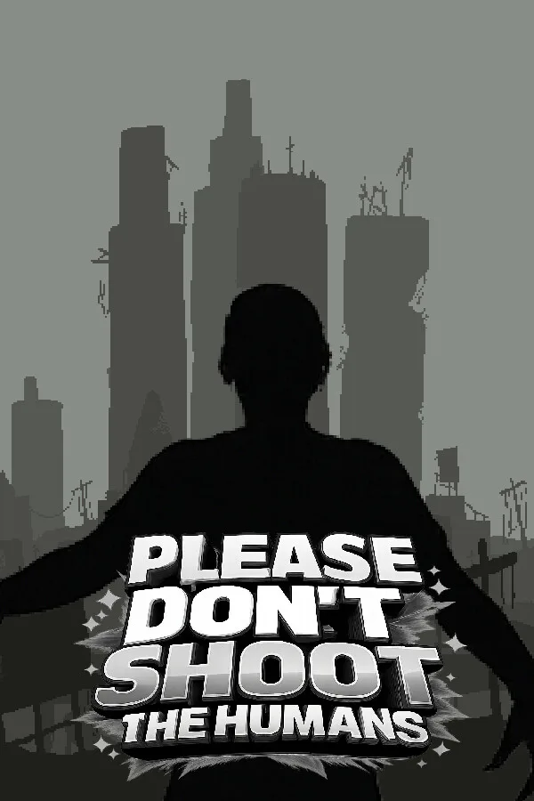 Copertina di Please Don't Shoot the Humans