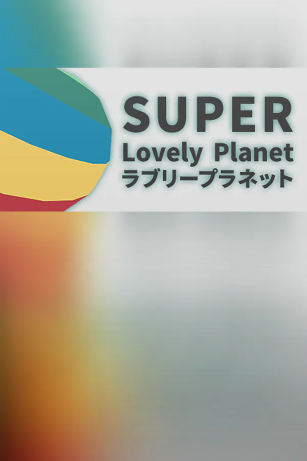 Copertina di Super Lovely Planet