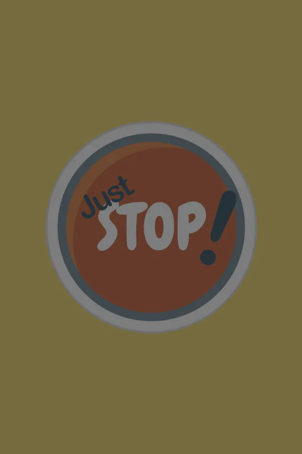Copertina di Just Stop!