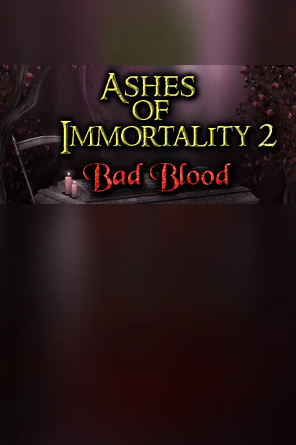 Copertina di Ashes of Immortality II - Bad Blood