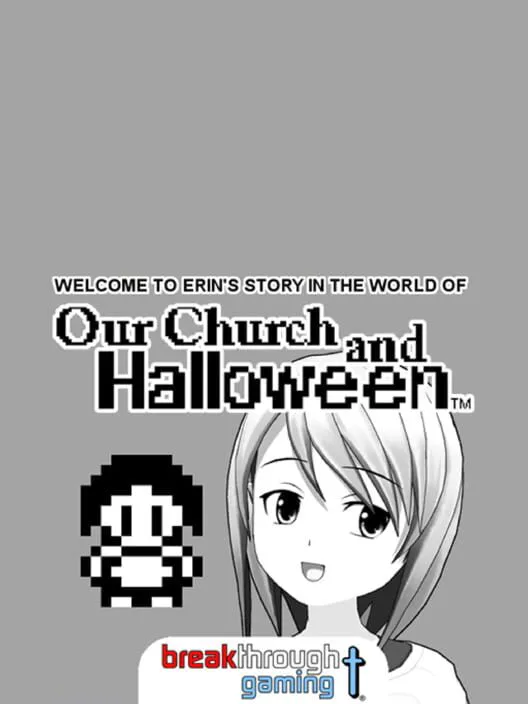Copertina di Welcome to Erin's Story in the World of Our Church and Halloween: Visual Novel