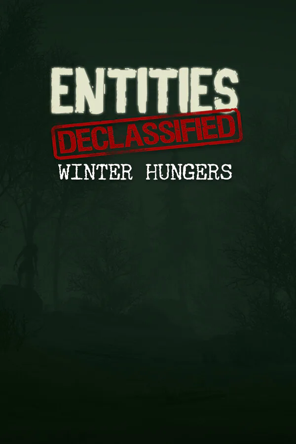 Copertina di Entities Declassified: Winter Hungers