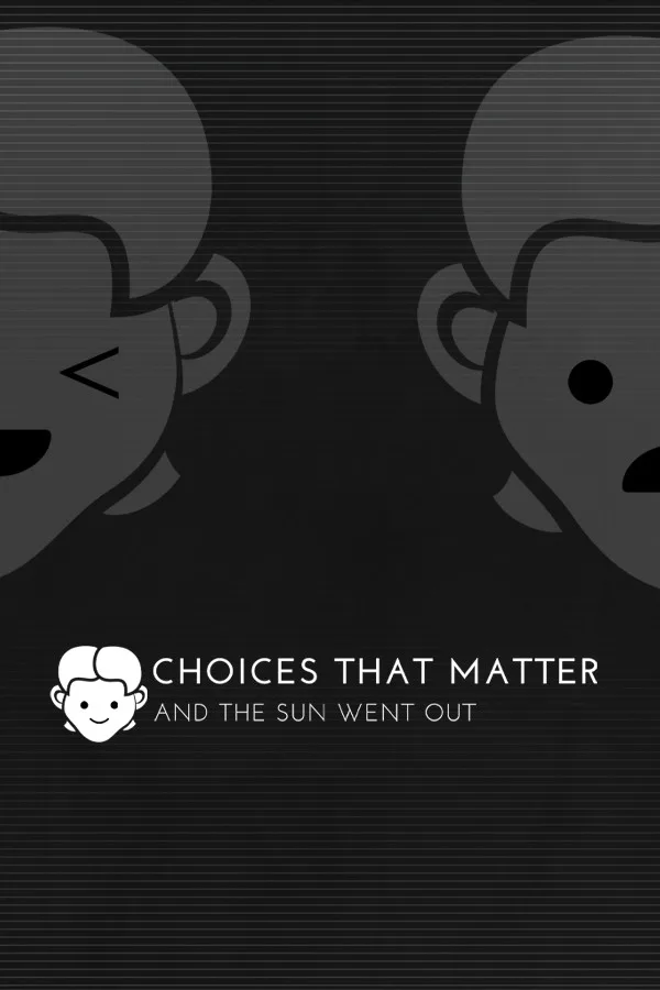 Copertina di Choices That Matter: And The Sun Went Out
