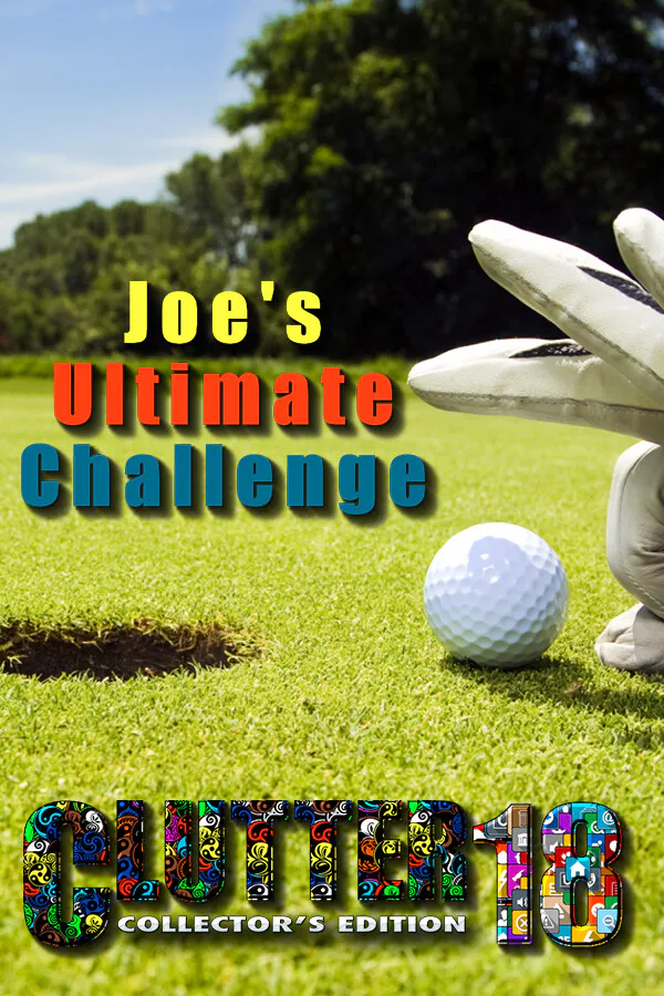 Copertina di Clutter 18: Joe's Ultimate Challenge - Collector's Edition